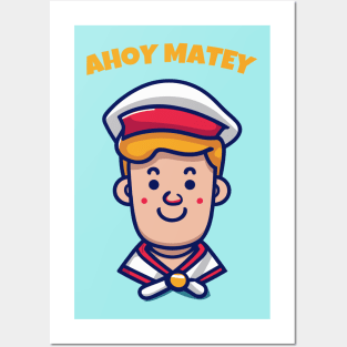 Ahoy Matey Posters and Art